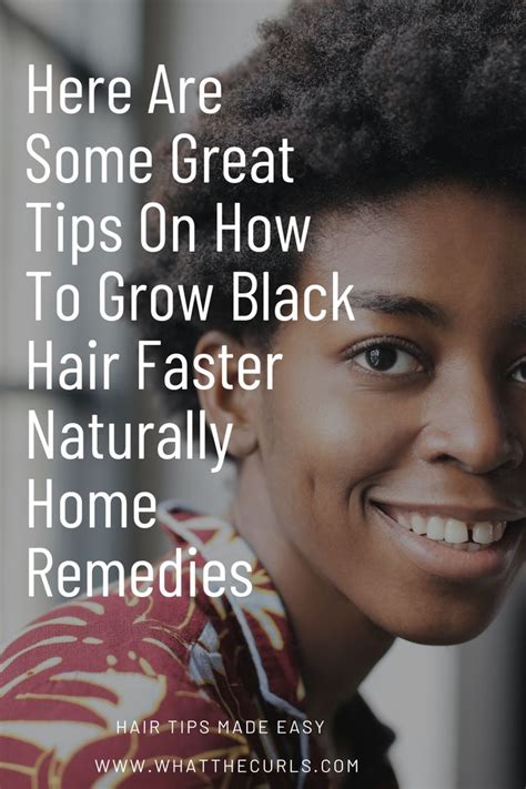 The How To Grow Black Hair Faster Naturally Home Remedies For Short Hair