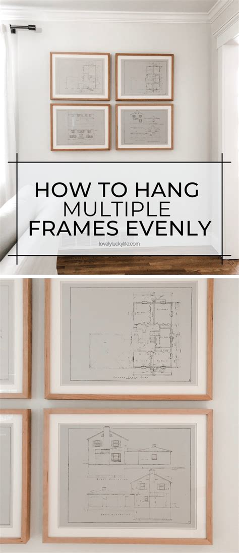 How To Hang Multiple Frames On A Wall