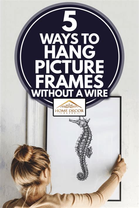 How To Hang Picture Frames Without Hook