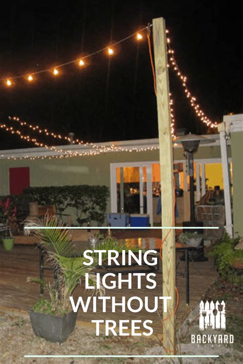 How To Hang String Lights In Backyard With Trees
