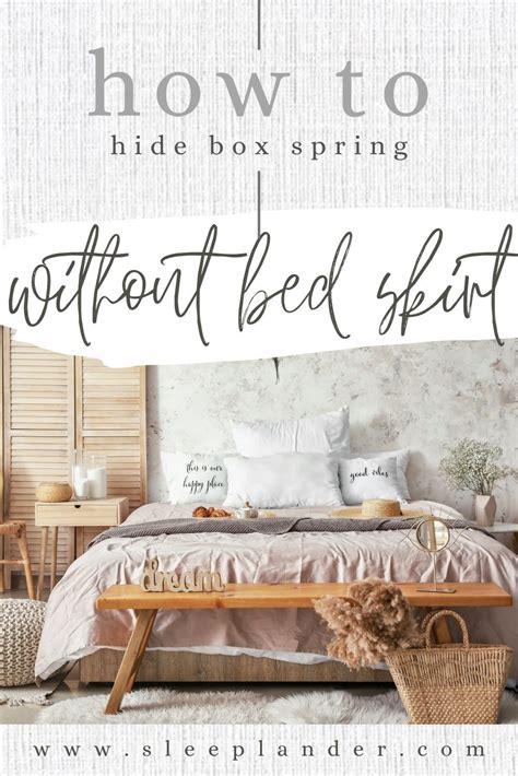 How To Hide A Box Spring And Frame