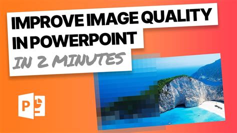 how to improve image quality in powerpoint