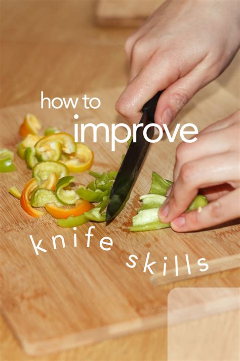how to improve knife skills