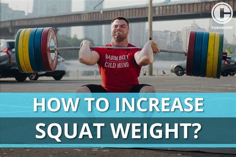 How To Increase Squat Weight Reddit