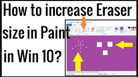 How To Increase The Size Of Eraser In Paint Using Keyboard