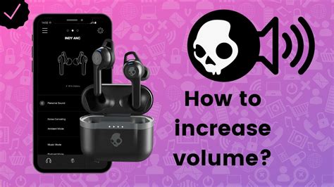 how to increase volume of earbuds