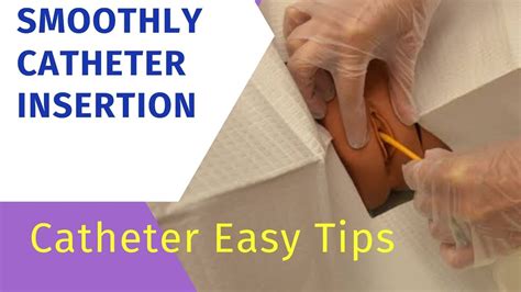 How To Insert Catheter Video