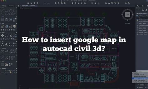 How To Insert Google Map In Civil 3D