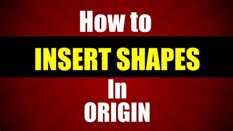 How To Insert Shapes In Origin