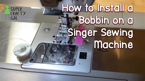 How To Install A Bobbin Singer