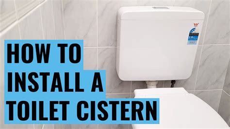 How To Install A Toilet Cistern