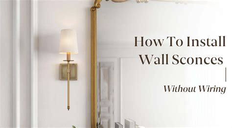 How To Install Bedroom Sconces