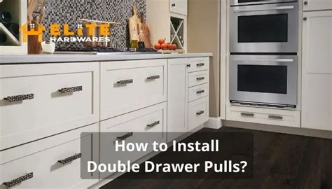 How To Install Double Drawer Pulls