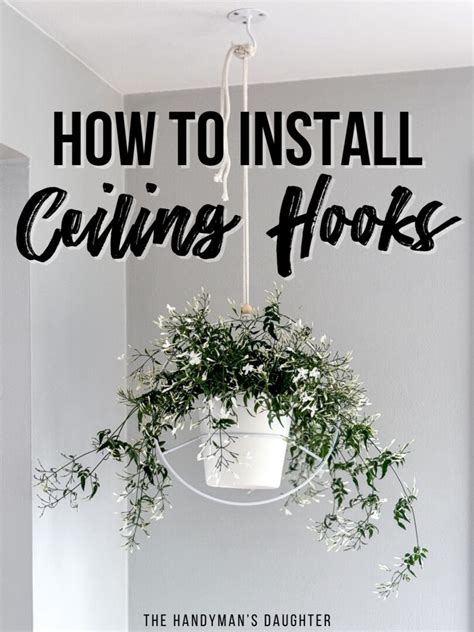 How To Install Hooks In The Ceiling