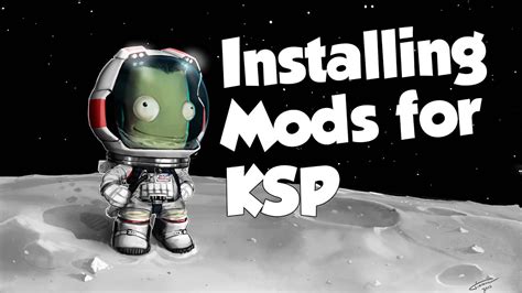 how to install mods kerbal space program