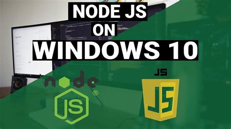 how to install node js in windows 10 step by step