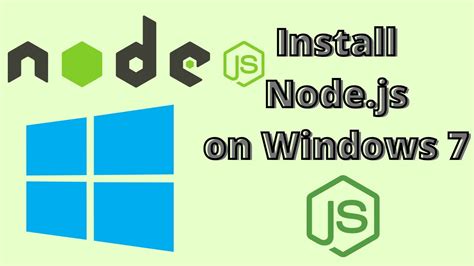 how to install node js in windows 7 32 bit
