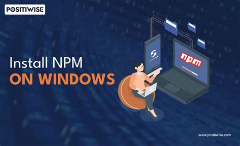 how to install npm in windows 7