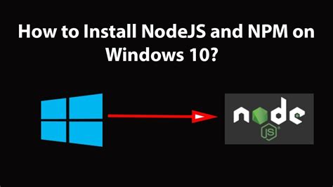 how to install npm latest version in windows