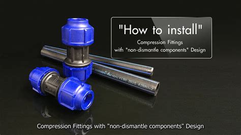 How To Install Plastic Compression Fittings