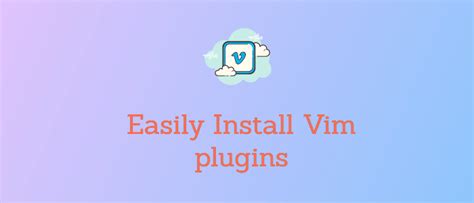 How To Install Plugin In Vim