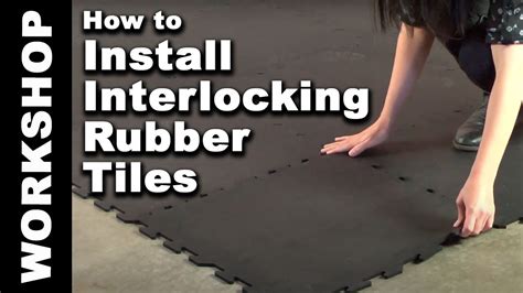 How To Install Rubber Interlocking Tiles