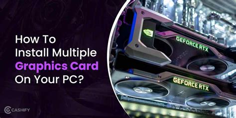 How To Install Two Graphics Cards In One Pc For Mining