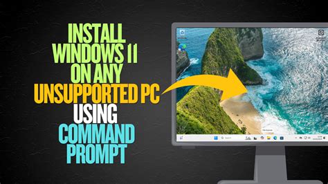 how to install windows 11 on unsupported pc using cmd