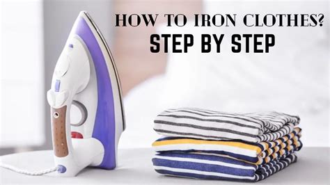 how to iron clothes step by step