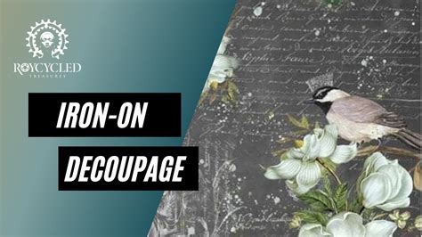 How To Iron On Decoupage