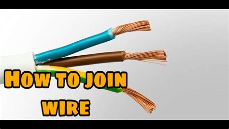 How To Join Electrical Wire