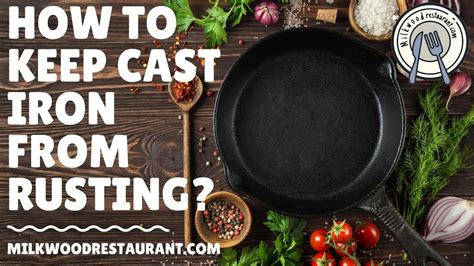 How To Keep A Cast Iron Pot From Rusting