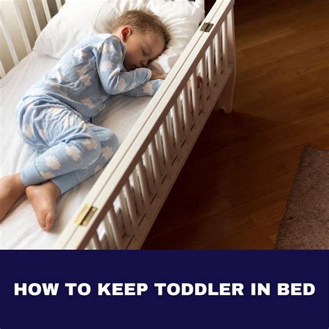 How To Keep A Toddler In Bed In The Morning