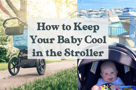 how to keep baby in stroller cool