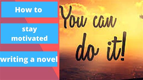 how to keep motivation to write a book