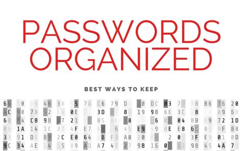 How To Keep Passwords Organized