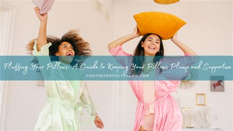 How To Keep Pillows Plump