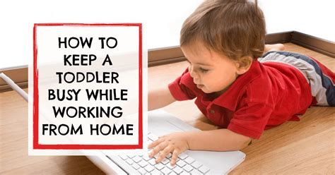 how to keep toddler occupied while working from home