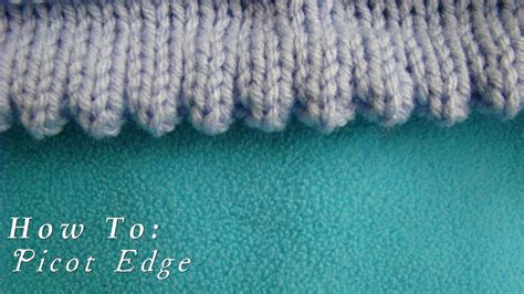 how to knit picot edging