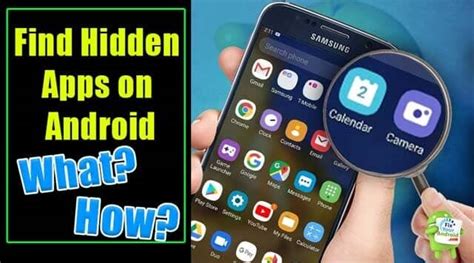 how to know hidden apps in android phone