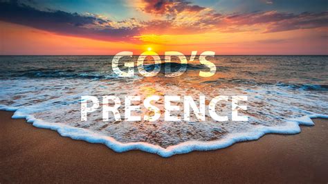 how to know if your in god's presence