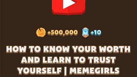 how to know your worth and learn to trust yourself memefi code