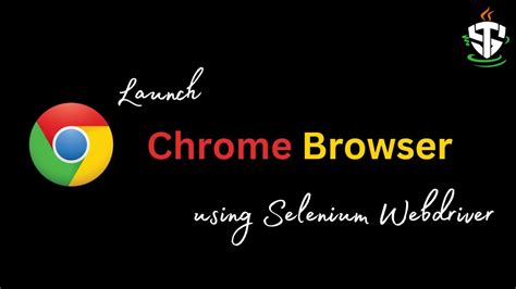 how to launch chrome browser in selenium