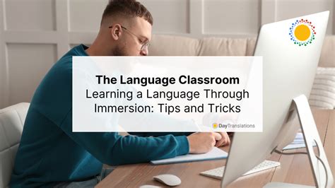 How To Learn A Language Through Immersion