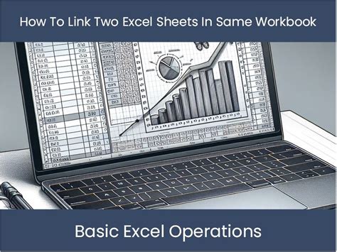 how to link excel sheets in same workbook