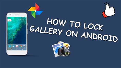 how to lock my gallery on android phone