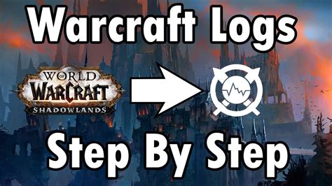 how to log raids on warcraft logs