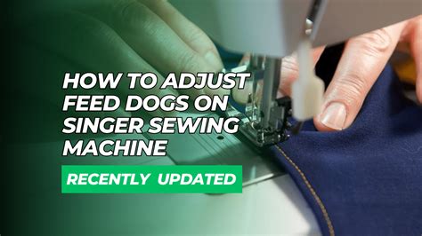 How To Lower Feed Dogs On Singer Patchwork