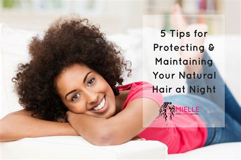 How To Maintain Natural Hair At Night