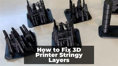 How To Make 3D Prints Less Stringy